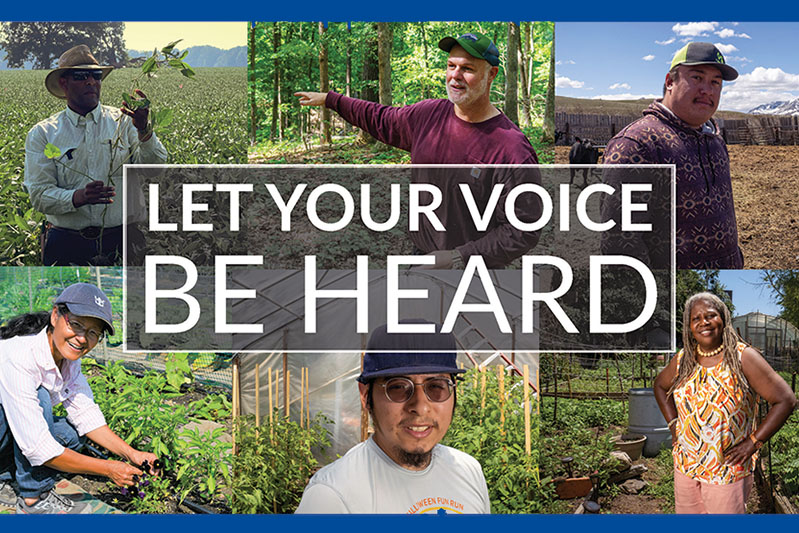 Are you a farmer, rancher or forest manager? Let your voice be heard.